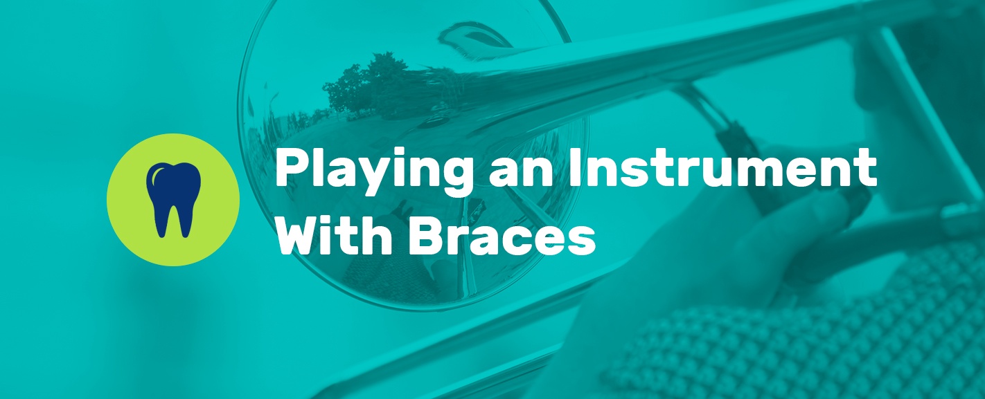 how to play an instrument with braces