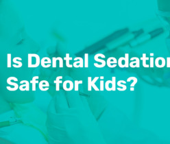 is dental sedation safe for kids? Sprout Pediatric Dentistry explains more